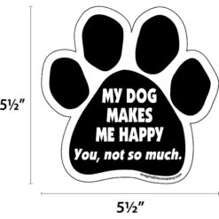 Imagine This Company "My Dog Makes Me Happy" Magnet -Furry Friends 115047 PT1. AC SS1800 V1639607213