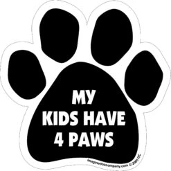 Imagine This Company "My Kids Have 4 Paws" Magnet