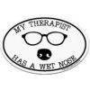 Imagine This Company "My Therapist Has A Wet Nose" Magnet -Furry Friends 115099 MAIN. AC SS1800 V1636673512