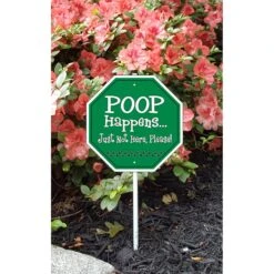 Imagine This Company "Poop Happens" Garden Sign -Furry Friends 117158 PT2. AC SS1800 V1639616228