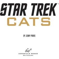 Chronicle Books Star Trek Cats -Furry Friends 140517 PT2. AC SS1800 V1510183124