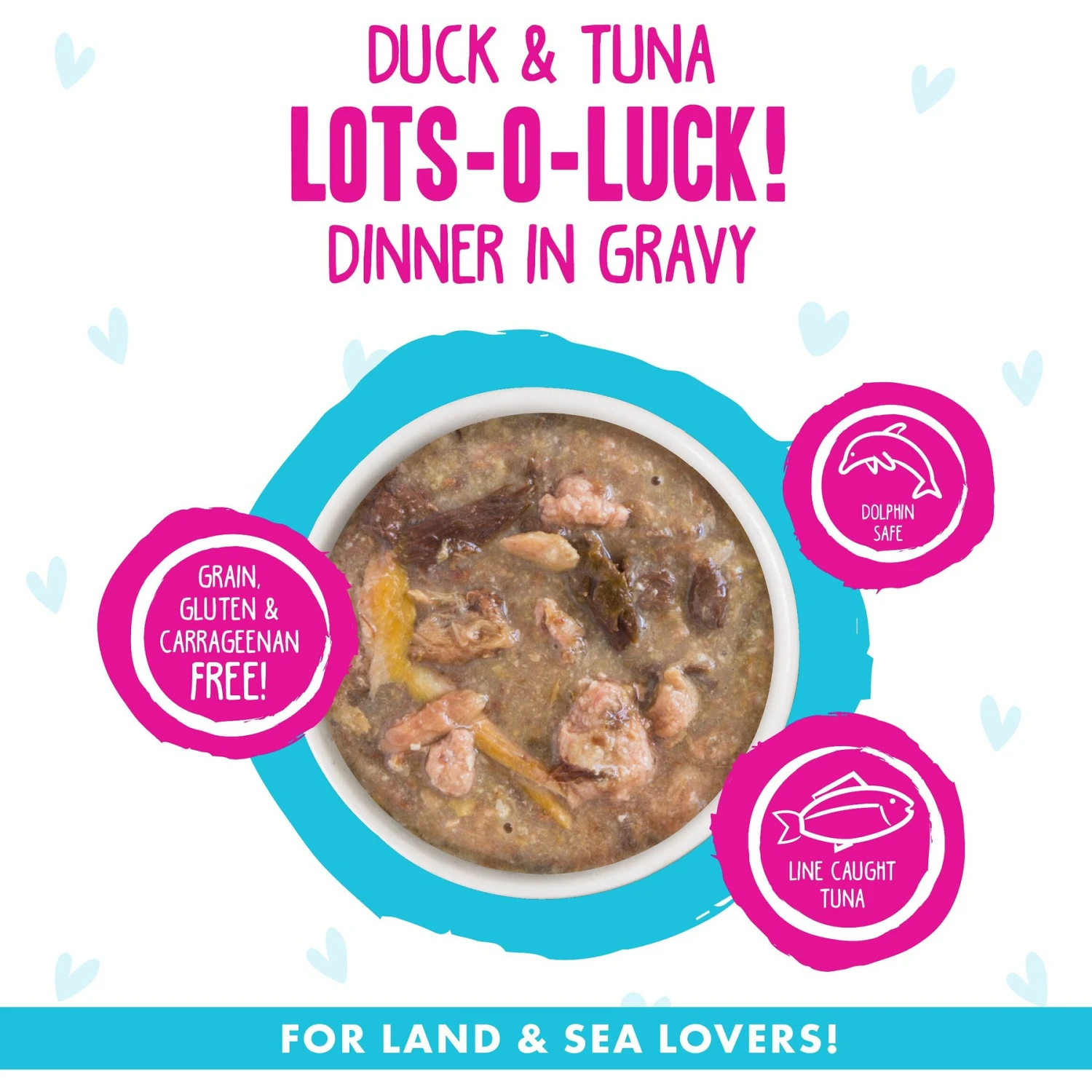 BFF OMG Lots-O-Luck! Duck & Tuna Dinner In Gravy Grain-Free Canned Cat Food 5 BFF OMG Lots-O-Luck! Duck & Tuna Dinner In Gravy Grain-Free Canned Cat Food - Image 3