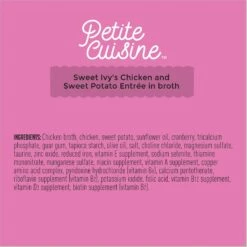 Petite Cuisine Sweet Ivy's Chicken & Sweet Potato Entrée In Broth Grain-Free Wet Cat Food, 2.8-oz Can, Case Of 24 15 Petite Cuisine Sweet Ivy's Chicken & Sweet Potato Entrée In Broth Grain-Free Wet Cat Food, 2.8-oz Can, Case Of 24 -Furry Friends 200542 PT5. AC SS1800 V1571282067