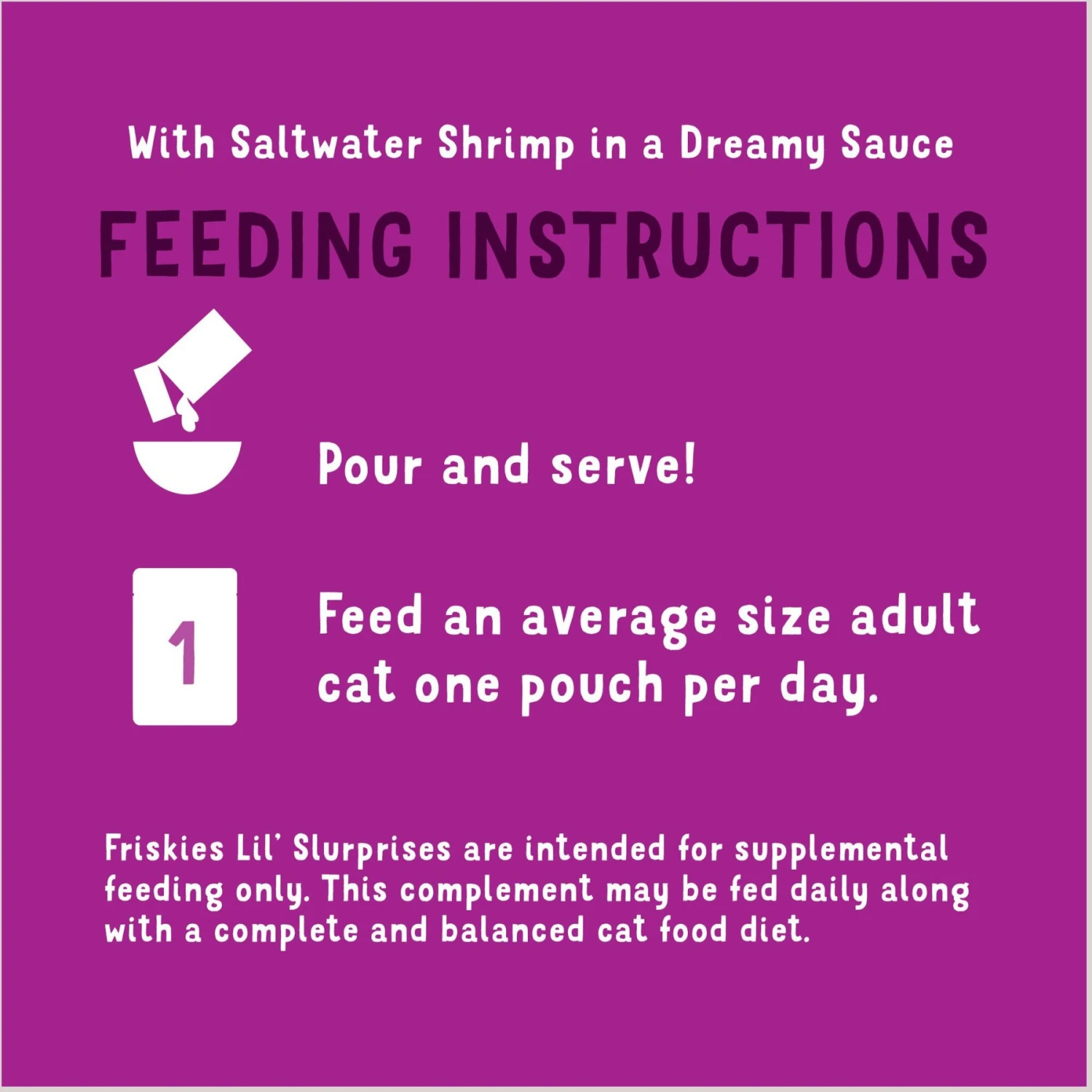 Friskies Lil Slurprises With Saltwater Shrimp In Dreamy Sauce Wet Cat Food Topper 10 Friskies Lil Slurprises With Saltwater Shrimp In Dreamy Sauce Wet Cat Food Topper - Image 8