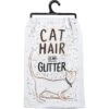 Primitives By Kathy "Cat Hair Is My Glitter" Dish Towel