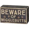 Primitives By Kathy "Beware Of Wigglebutts" Box Sign -Furry Friends 256433 MAIN. AC SS1800 V1602288662