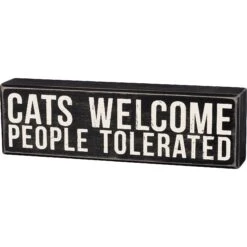 Primitives By Kathy "Cats Welcome - People Tolerated" Box Sign