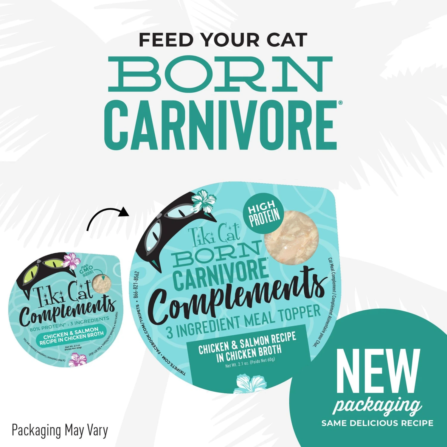 Tiki Cat Born Carnivore Complements Chicken & Salmon Recipe In Chicken Broth Wet Cat Food Topper, 2.1-oz, Case Of 8 4 Tiki Cat Born Carnivore Complements Chicken & Salmon Recipe In Chicken Broth Wet Cat Food Topper, 2.1-oz, Case Of 8 - Image 2
