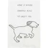 Mud Pie Embroidery Home Is Where Someone Runs To Greet You Dog Tea Towel, White -Furry Friends 371151 MAIN. AC SS1800 V1646273544