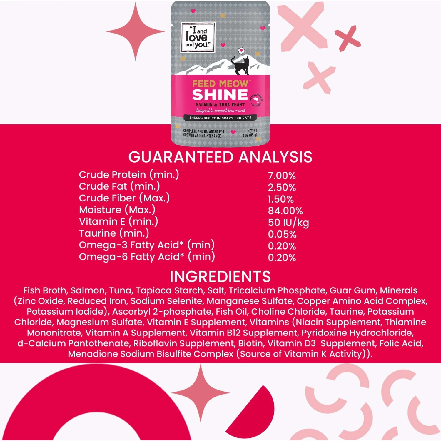 I And Love And You Feed Meow Shine Salmon & Tuna Grain-Free Chunks In Gravy Wet Cat Food, 3-oz Pouch, Case Of 24 9 I And Love And You Feed Meow Shine Salmon & Tuna Grain-Free Chunks In Gravy Wet Cat Food, 3-oz Pouch, Case Of 24 - Image 7