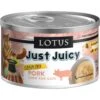 Lotus Just Juicy Pork Stew Grain-Free Canned Cat Food -Furry Friends 82148 MAIN. AC SS1800 V1544625181