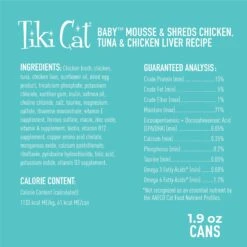 Tiki Cat Baby Chicken, Tuna, & Chicken Liver Mousse & Shreds Grain-Free Wet Cat Food, 1.9-oz Can, Case Of 3 14 Tiki Cat Baby Chicken, Tuna, & Chicken Liver Mousse & Shreds Grain-Free Wet Cat Food, 1.9-oz Can, Case Of 3 -Furry Friends 883430 PT3. AC SS1800 V1690570694