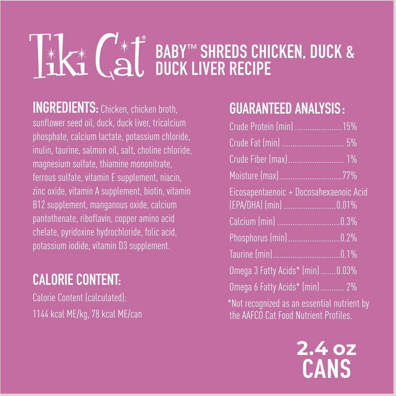 Tiki Cat Baby Chicken, Duck, & Duck Liver Shreds Grain-Free Wet Cat Food, 2.4-oz Can, Case Of 12 5 Tiki Cat Baby Chicken, Duck, & Duck Liver Shreds Grain-Free Wet Cat Food, 2.4-oz Can, Case Of 12 - Image 3