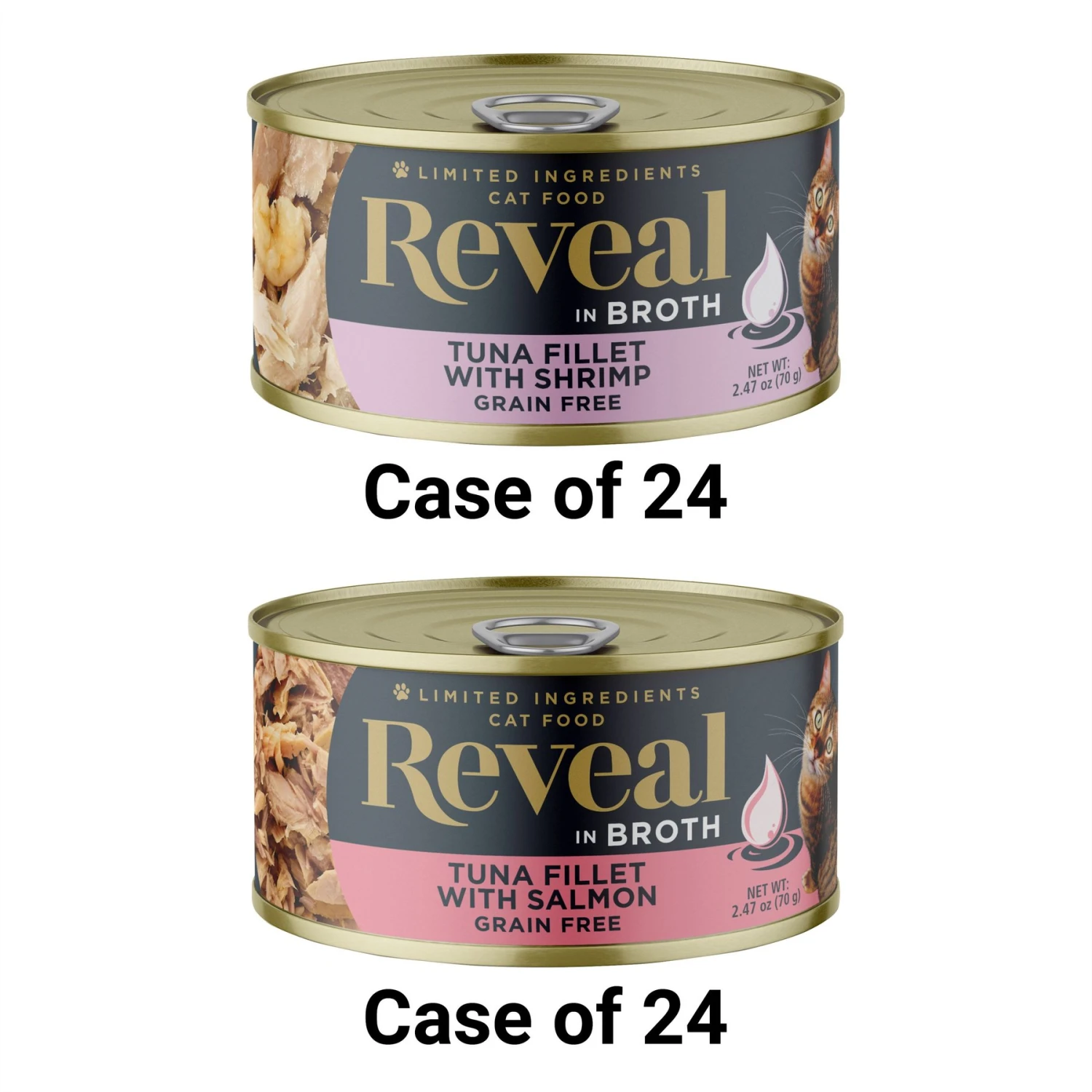 Reveal Natural Grain-Free Tuna Fillet With Salmon In Broth Flavored Wet Cat Food, 2.47-oz Can, Case Of 24 & Reveal Natural Grain-Free Tuna Fillet With Shrimp In Broth Flavored Wet Cat Food, 2.47-oz Can, Case Of 24 3 Reveal Natural Grain-Free Tuna Fillet With Salmon In Broth Flavored Wet Cat Food, 2.47-oz Can, Case Of 24 & Reveal Natural Grain-Free Tuna Fillet With Shrimp In Broth Flavored Wet Cat Food, 2.47-oz Can, Case Of 24