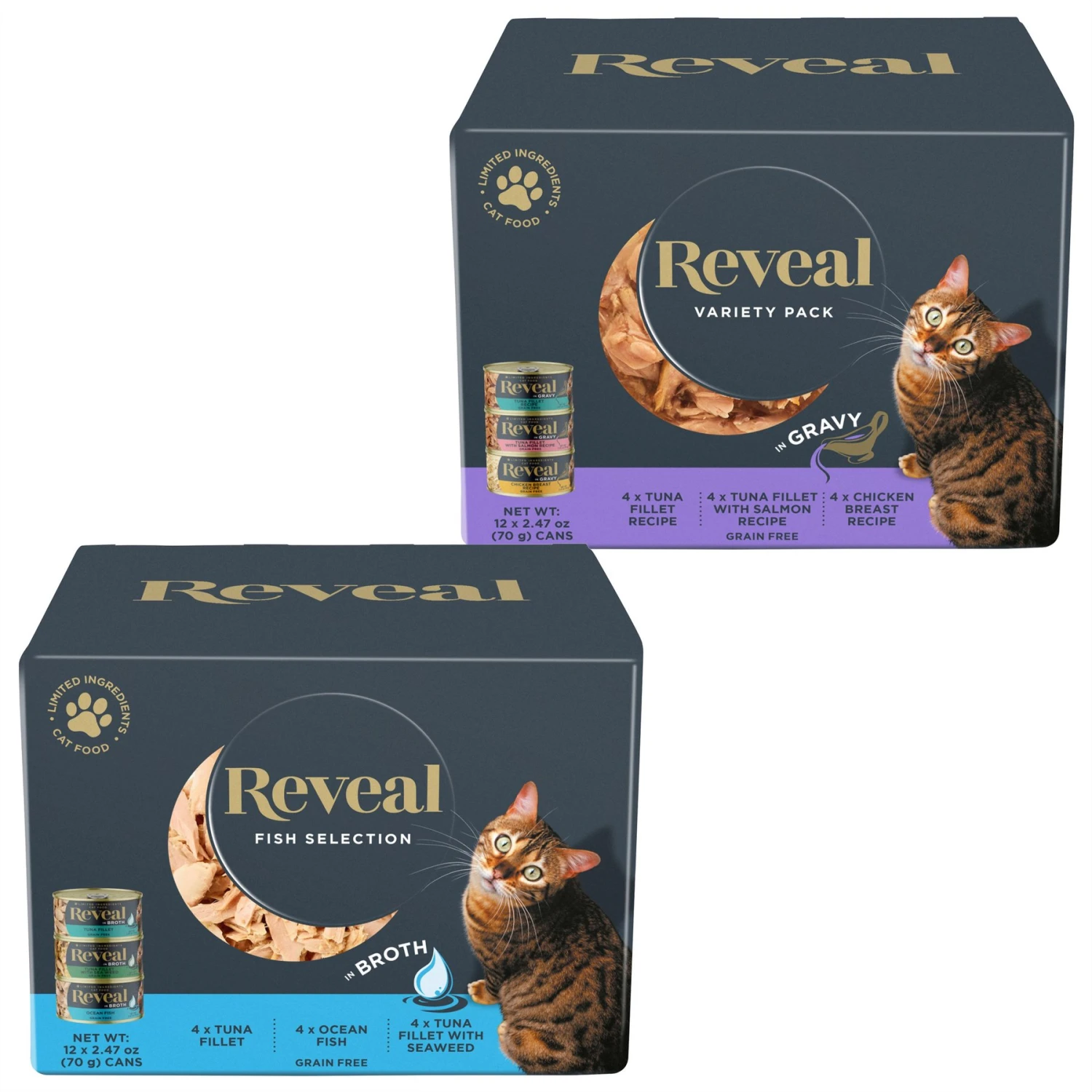 Reveal Natural Grain-Free Variety Of Fish & Chicken In Gravy Flavored Wet Cat Food & Reveal Natural Grain-Free Variety Of Fish In Broth Flavored Wet Cat Food 3 Reveal Natural Grain-Free Variety Of Fish & Chicken In Gravy Flavored Wet Cat Food & Reveal Natural Grain-Free Variety Of Fish In Broth Flavored Wet Cat Food